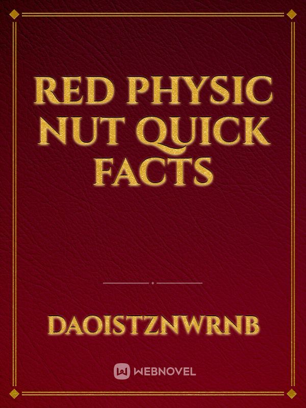 Red Physic Nut Quick Facts