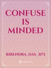 Confuse is minded Book