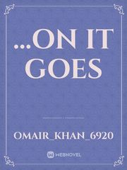 …On it goes Book