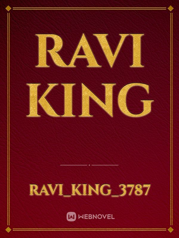 Ravi king