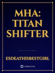MHA: Titan Shifter Book