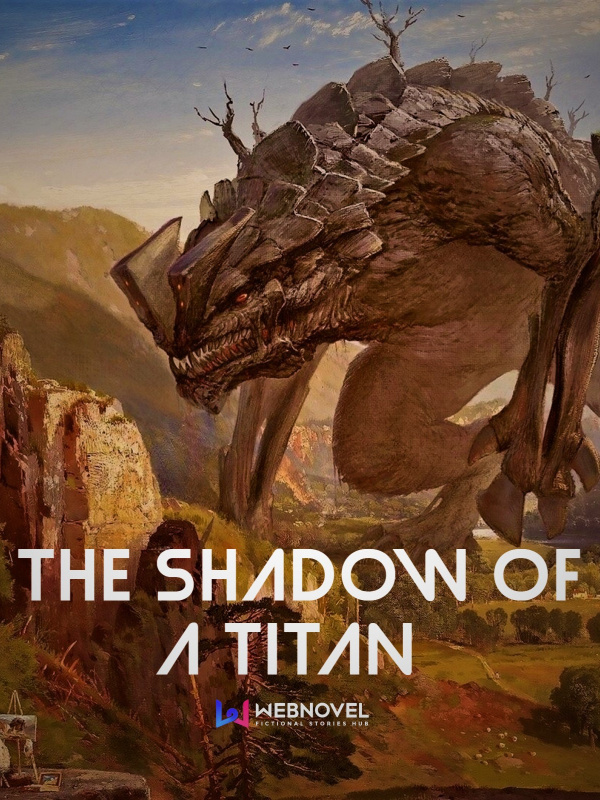 The Shadow of a Titan