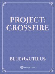 Project: Crossfire Book