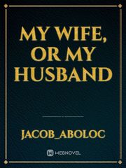 My wife, or my husband Book