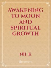 Awakening to moon and spiritual growth Book