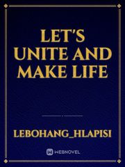 Let's unite and make life Book
