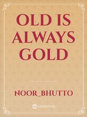 Old is always gold Book