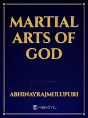 MARTIAL ARTS OF GOD Book