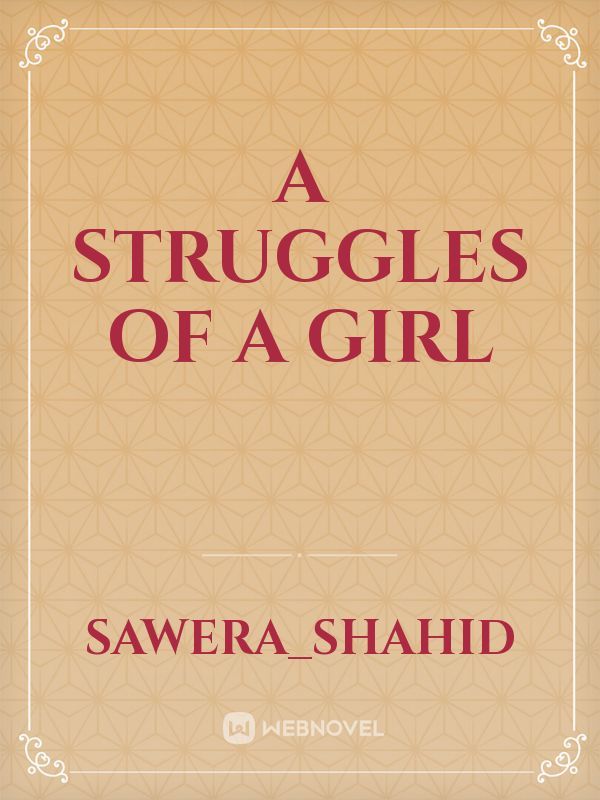 A struggles of a girl Book