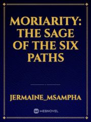 Moriarity: the sage of the six paths Book