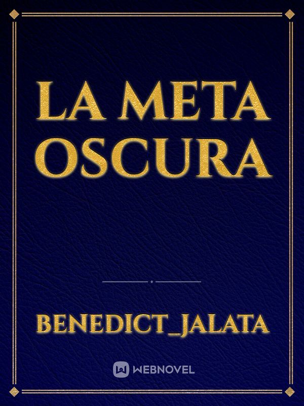 LA META OSCURA Book