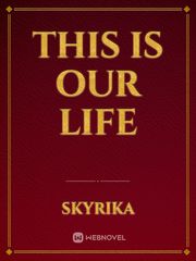 This is our life Book