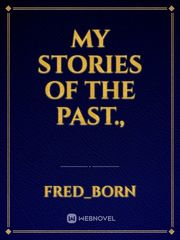 My stories of the past., Book