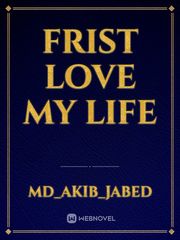 Frist love my life Book