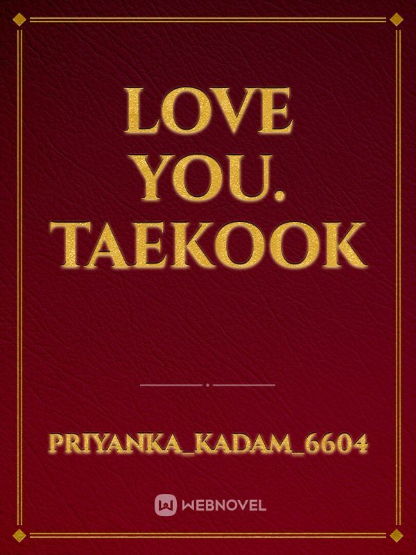 Love You. Taekook
