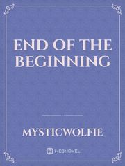 End of the Beginning Book