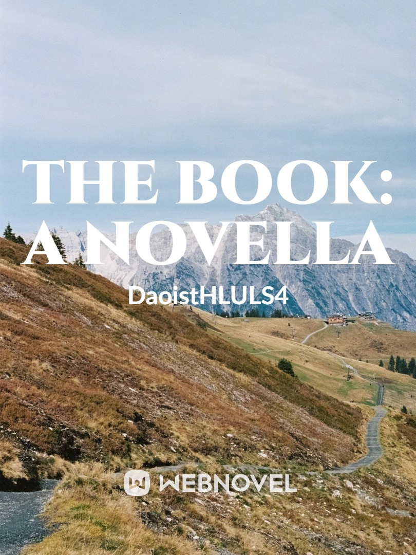 The Book: A novella