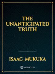 the unanticipated truth Book