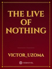 the live of nothing Book