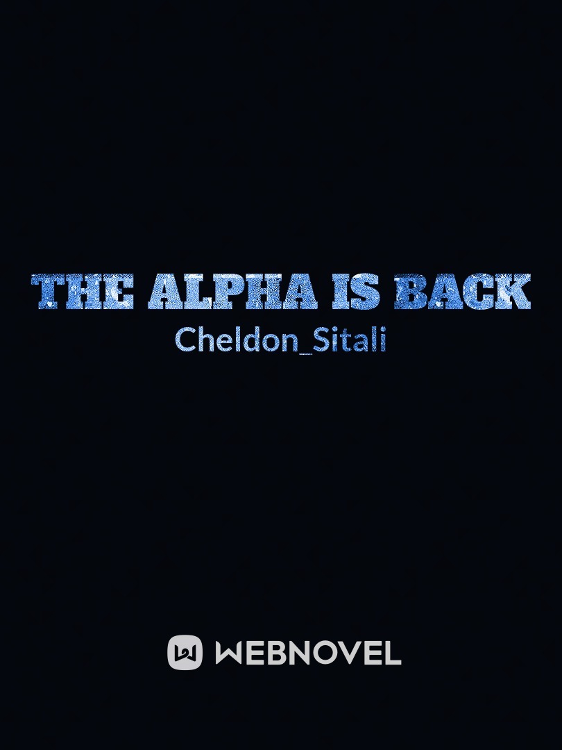 The Alpha Is Back