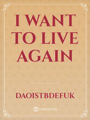 I want to live again Book