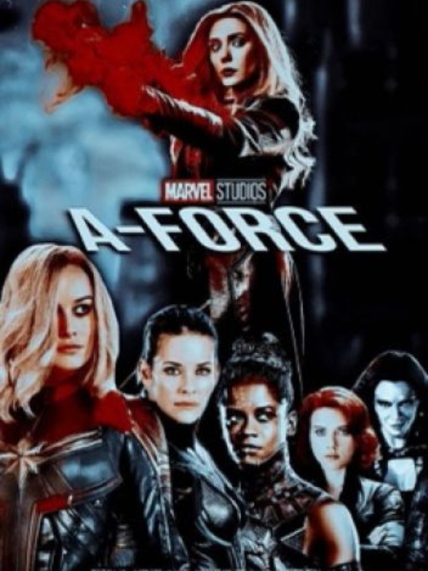 Avengers Endgame: The A Force.