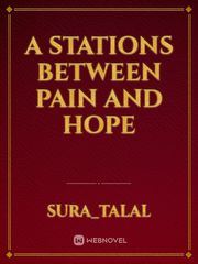 A stations between pain and hope Book