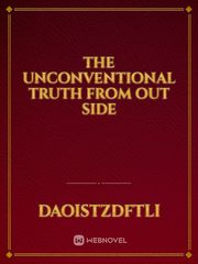 The unconventional truth from out side Book