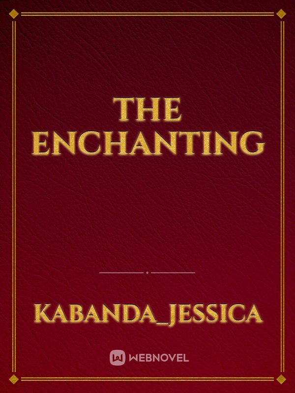 the enchanting