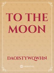 to the moon Book
