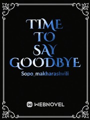 Time To Say Goodbye Book