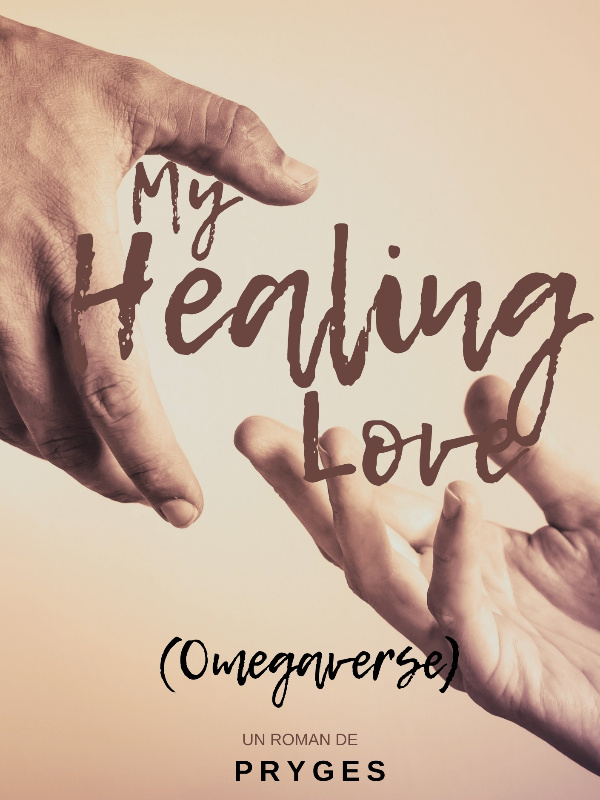 My healing love (Omegaverse) Book