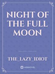 Night of The Full Moon Book