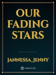 our fading stars Book