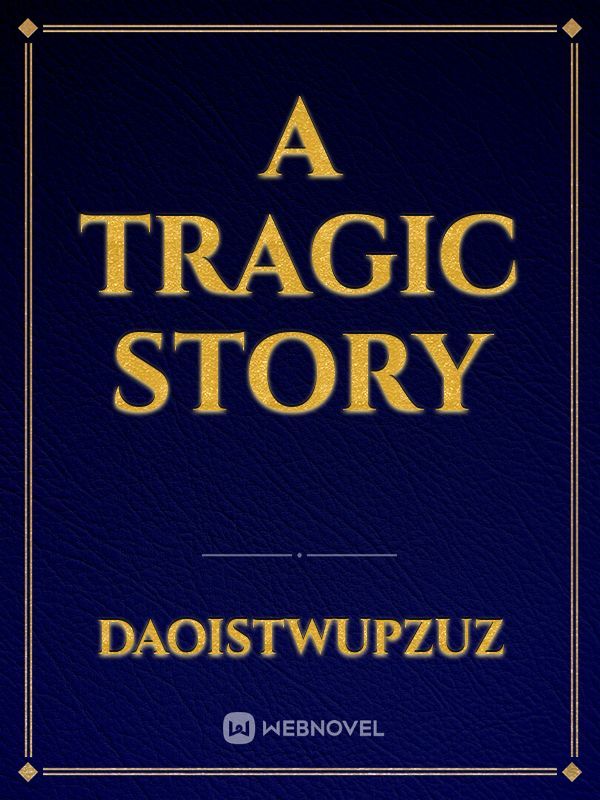 A tragic story Book