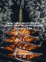 From the Forgotten Age: A Collection of Short Stories Book