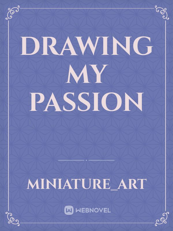 Drawing my Passion
