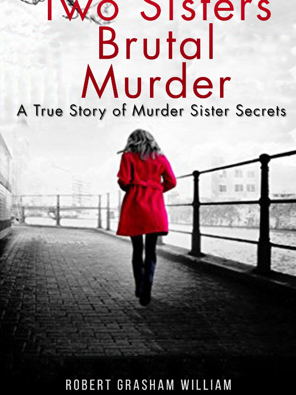 The Two Sisters Brutal Murder Book