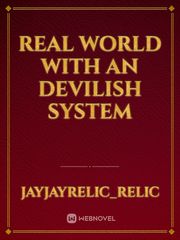 Real World With An Devilish System Book