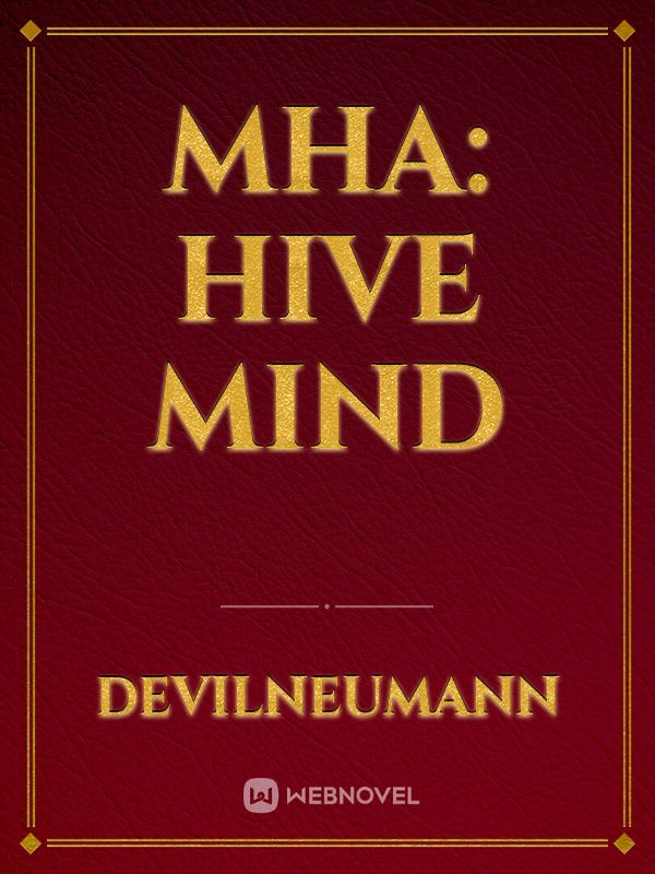 MHA: Hive Mind