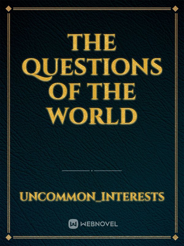 The Questions Of The World Book
