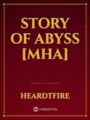Story of Abyss [MHA] Book