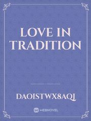 love in tradition Book