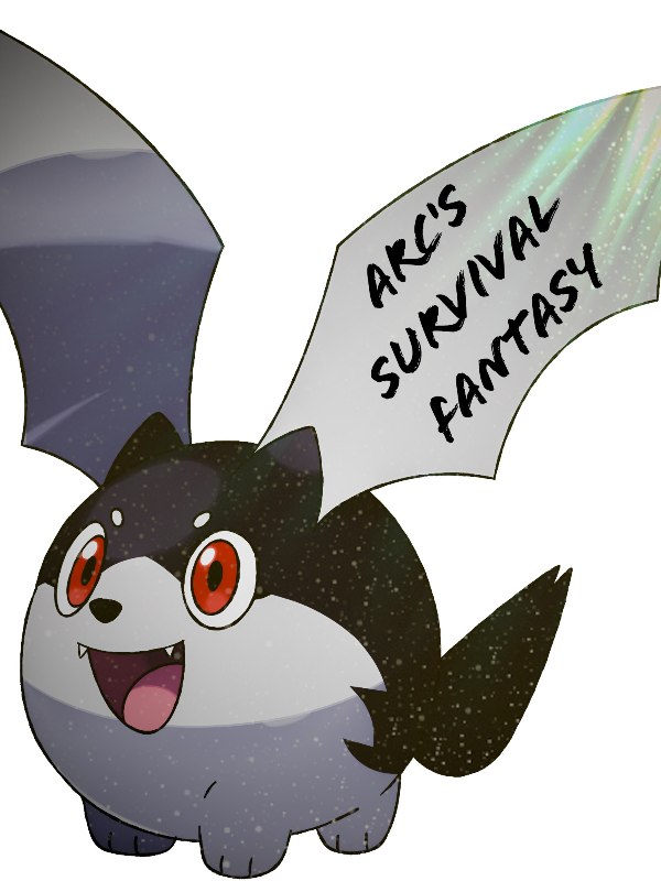 Arc's Survival Fantasy (Moved to a new book)