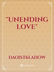 "Unending Love" Book
