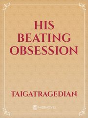 His Beating Obsession Book