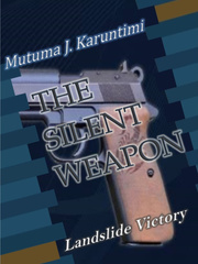 THE SILENT WEAPON: Landslide Victory Book