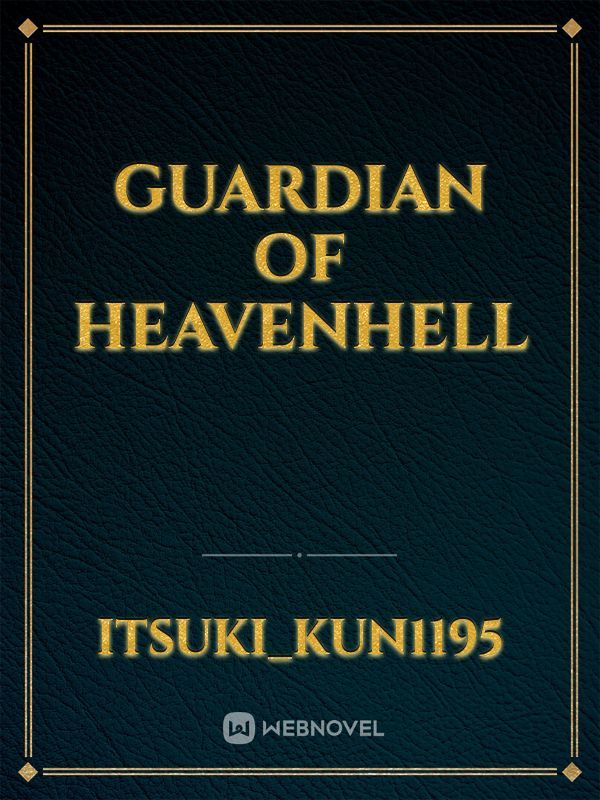 GUARDIAN OF HEAVENHELL Book