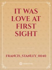 It was love at first sight Book