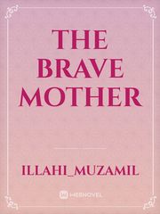 The Brave Mother Book